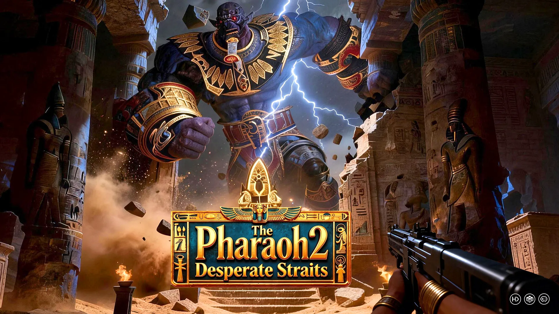 The Pharaoh2:Desperate Straits