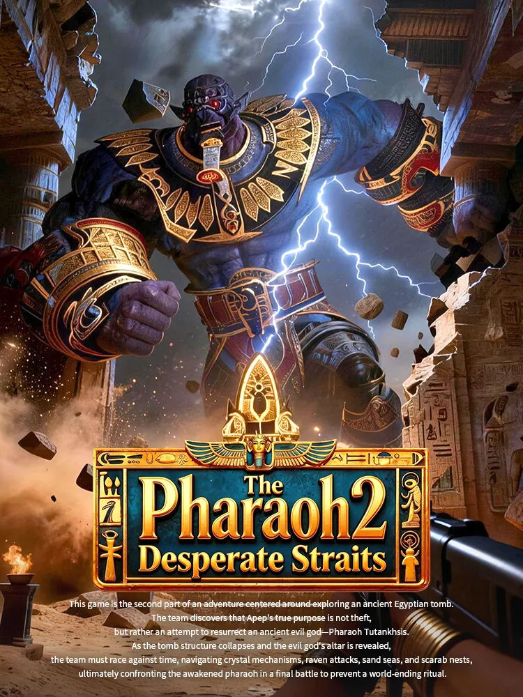 The Pharaoh2:Desperate Straits